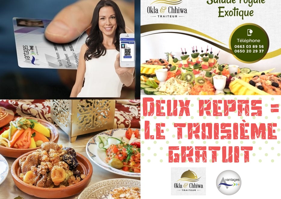 Okla et Chhiwa 2 repas = le troisième gratuit